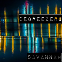 Degreezero - Savannah