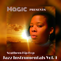 Magic - Southern Hip Hop Jazz Instrumentals Vol.1