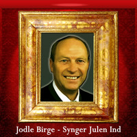 Jodle Birge - Synger Julen Ind