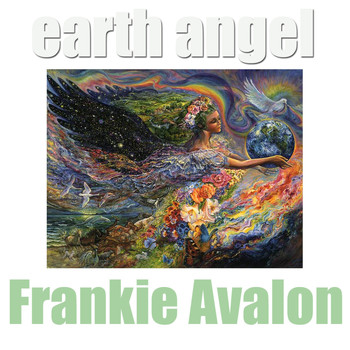 Frankie Avalon - Earth Angel