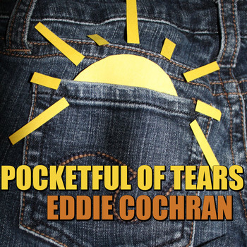 Eddie Cochran - Pocketful Of Tears