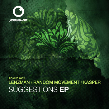 Lenzman, Random Movement and Anthony Kasper - Suggestions EP
