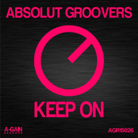 Absolut Groovers - Keep On