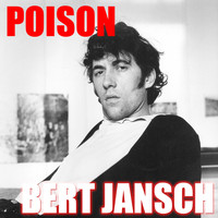 Bert Jansch - Poison