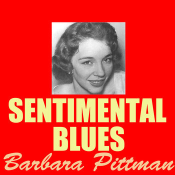 Barbara Pittman - Sentimental Fool