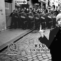 Hsu - Fuck Da Police EP