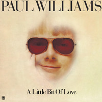 Paul Williams - A Little Bit Of Love