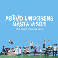 Astrid Lindgren - Astrid Lindgrens bästa visor
