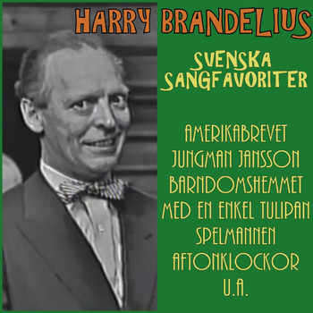 Harry Brandelius - Svenska Sangfavoriten