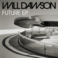 Will Dawson - Future EP