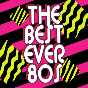 Compilation Années 80 - The Best Ever 80s