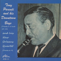 Tony Parenti - Tony Parenti and His Downtown Boys and His New Orleans Quartet