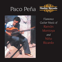 Paco Peña - Ramón Montoya & Niño Ricardo: Flamenco Guitar Music