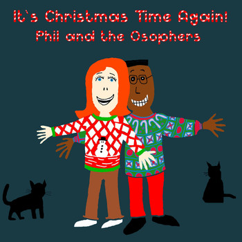 Phil and the Osophers - It's Christmas Time Again!