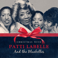 Patti Labelle & The Bluebelles - Christmas with Patti Labelle & The Bluebelles