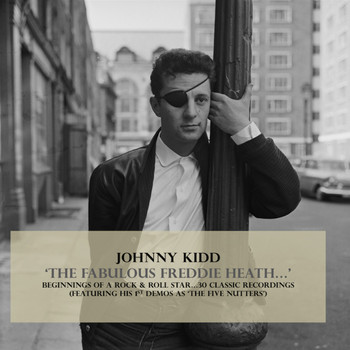 Johnny Kidd - 'The Fabulous Freddie Heath...'