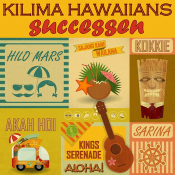 The Kilima Hawaiians - Successen