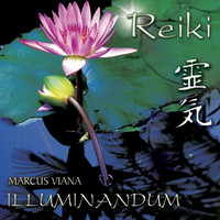 Marcus Viana - Reiki, Vol. 1 (Illuminandum)