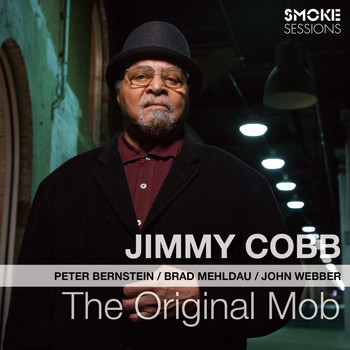 Jimmy Cobb - The Original Mob