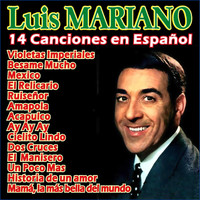 Luis Mariano - 14 Canciones en Español
