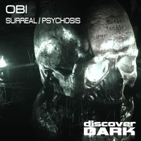 Obi - Surreal / Psychosis