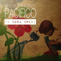 Pacifico - In cosa credi