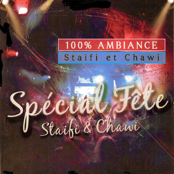 Hakim & Chawki - 100% Ambiance Staifi et Chawi