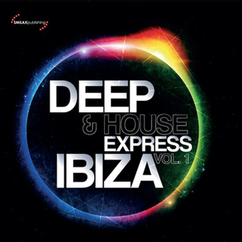 Various Artists - Deep & House Express Ibiza, Vol. 1