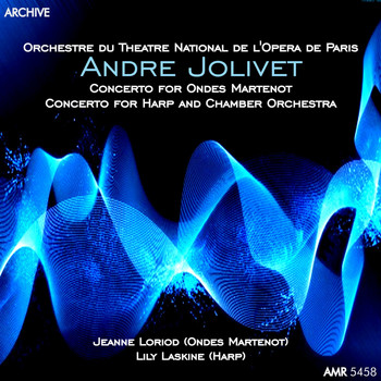 Orchestre Du Theatre National De L'Opera De Paris - André Jolivet: Concerto pour Ondes Martenot