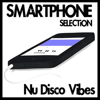 Various Artists - Smartphone Selection - Nu Disco Vives