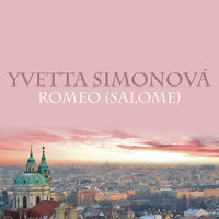 Yvetta Simonová - Romeo (Salome)