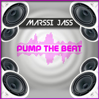 Marssi Jass - Pump the Beat