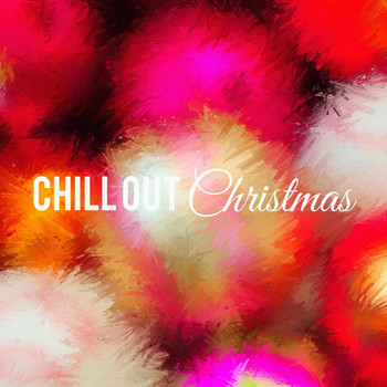 Various Artists - Chill out Christmas