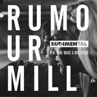 Rudimental - Rumour Mill (feat. Anne-Marie & Will Heard) (The Remixes)
