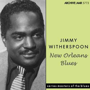 Jimmy Witherspoon - New Orleans Blues