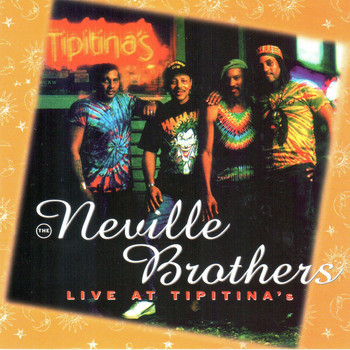 Neville Brothers - Live at Tipitina's