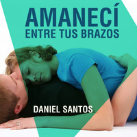 Daniel Santos - Amanecí Entre Tus Brazos