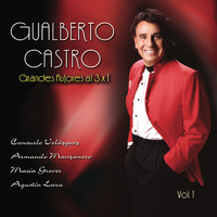 Gualberto Castro - Grandes Autores 3 X 1
