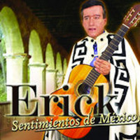 Erick - Sentimientos de Mexico