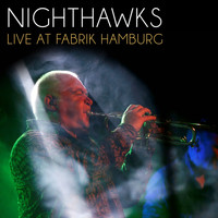 Nighthawks - Live at Fabrik Hamburg (Live)
