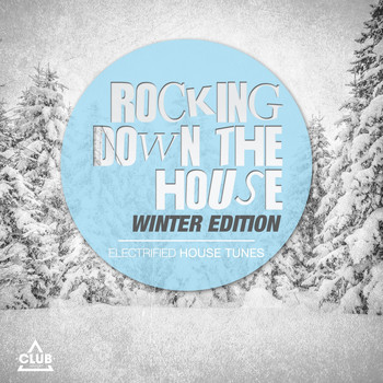 Various Artists - Rocking Down the House Winter Edition