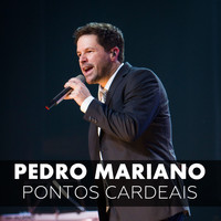 Pedro Mariano - Pontos Cardeais (Ao Vivo)