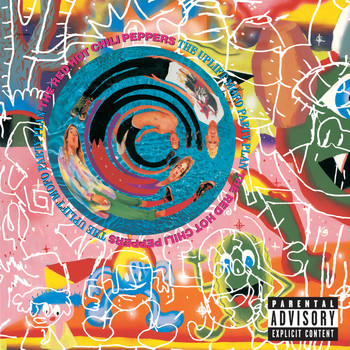 Red Hot Chili Peppers - The Uplift Mofo Party Plan (Explicit)