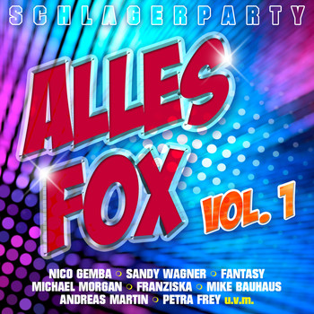 Various Artists - Schlagerparty - Alles Fox, Vol. 1