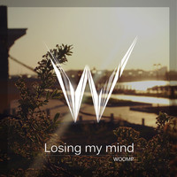 WOOMP - Losing My Mind