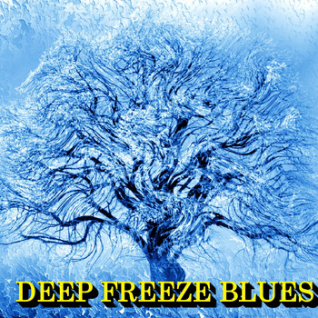 Various Artists - Deep Freeze Blues