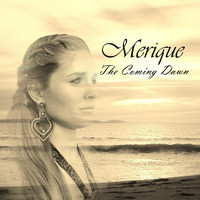Merique - The Coming Dawn