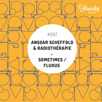 Ansgar Scheffold & Radiothérapie - Sometimes