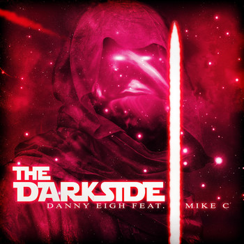 Danny Eigh feat. Mike C - The Darkside