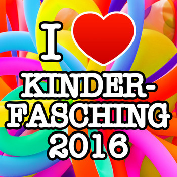 Various Artists - I love Kinderfasching 2016